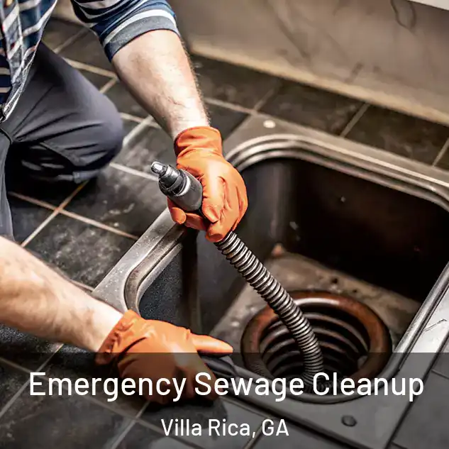  Emergency Sewage Cleanup Villa Rica, GA