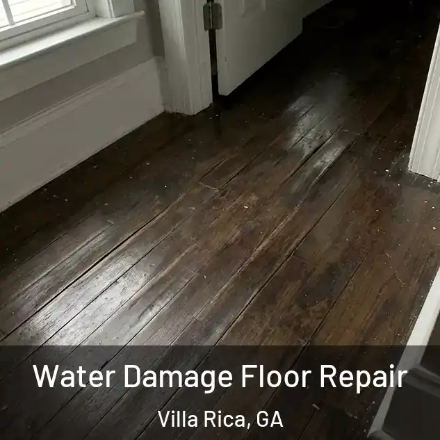  Water Damage Floor Repair Villa Rica, GA
